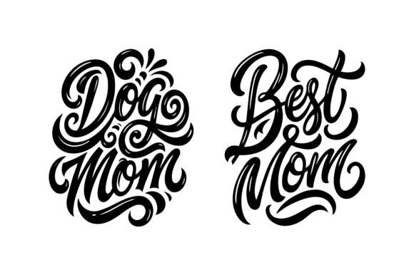Dog and Best Mom Calligraphy Graphics for Crafts