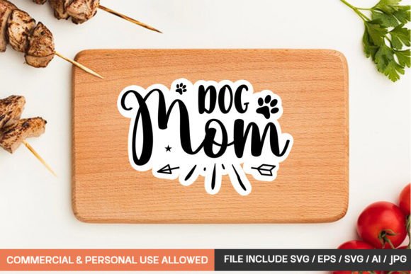Dog Mom Dog Mom Graphics for Crafts