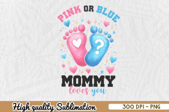 Gender Reveal Mommy Mom Sublimation PNG Graphics and Crafts Review