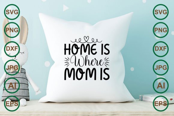 Home is Where Mom is Graphics and Crafts Review