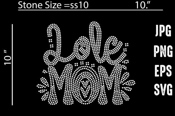 Love Mom Rhinestone Template Review