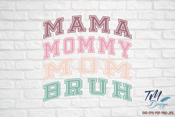 Mama Mommy Mom Graphics and Crafts Review