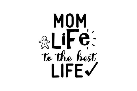 Mom Life to the Best Life Graphics and Crafts Review