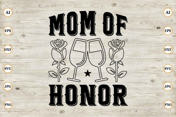 Mom of Honor Graphics for Crafts