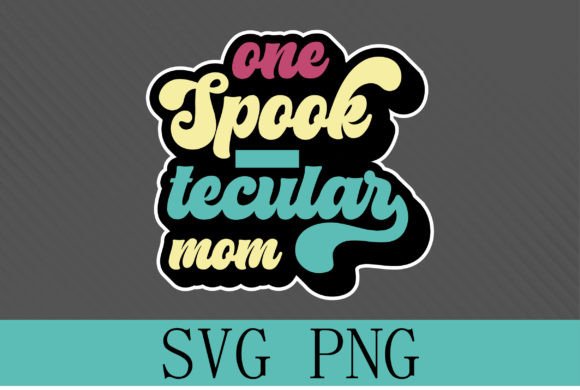 One Spook Tecular Mom Retro Design Graphics and Crafts Review
