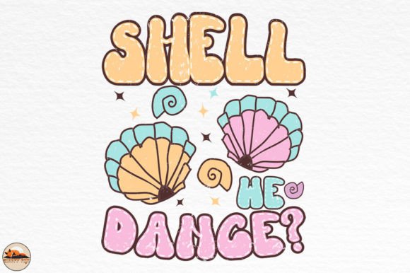 Retro Shell We Dance Sublimation PNG SVG Graphics and Crafts