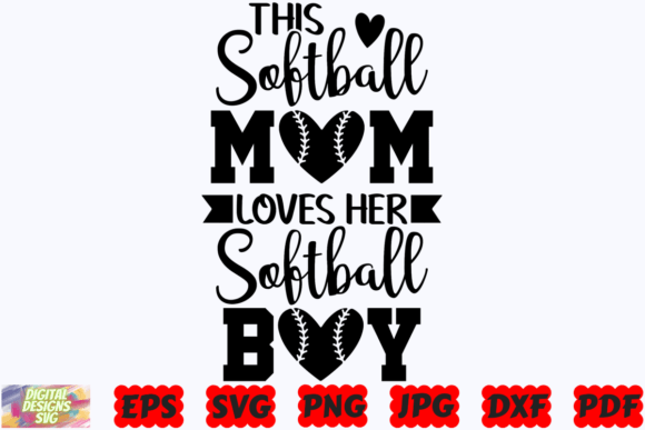 This Softball Mom Loves Her Softball Boy Graphics and Crafts